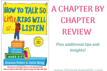 How to talk so little kids will listen book review | how to deal with child tantrums | This Indulgent Life