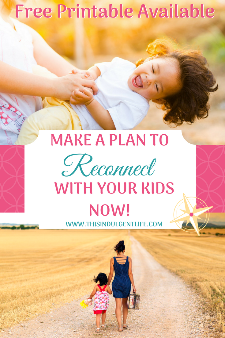 Make A Plan To Reconnect With Your Kids Now! | This indulgent Life | Use these 10 ways to make a make reconnecting with your children a priority. Included is a free printable for afterschool conversation starters! | #afterschool #backtoschool #conversationstarters #momadvice #timehacks #qualitytimewithkids #reconnectwithyourkids #waystoreconnectwithchildren #bondingactivitiesforkids #hugging #eyecontact #familydinners
