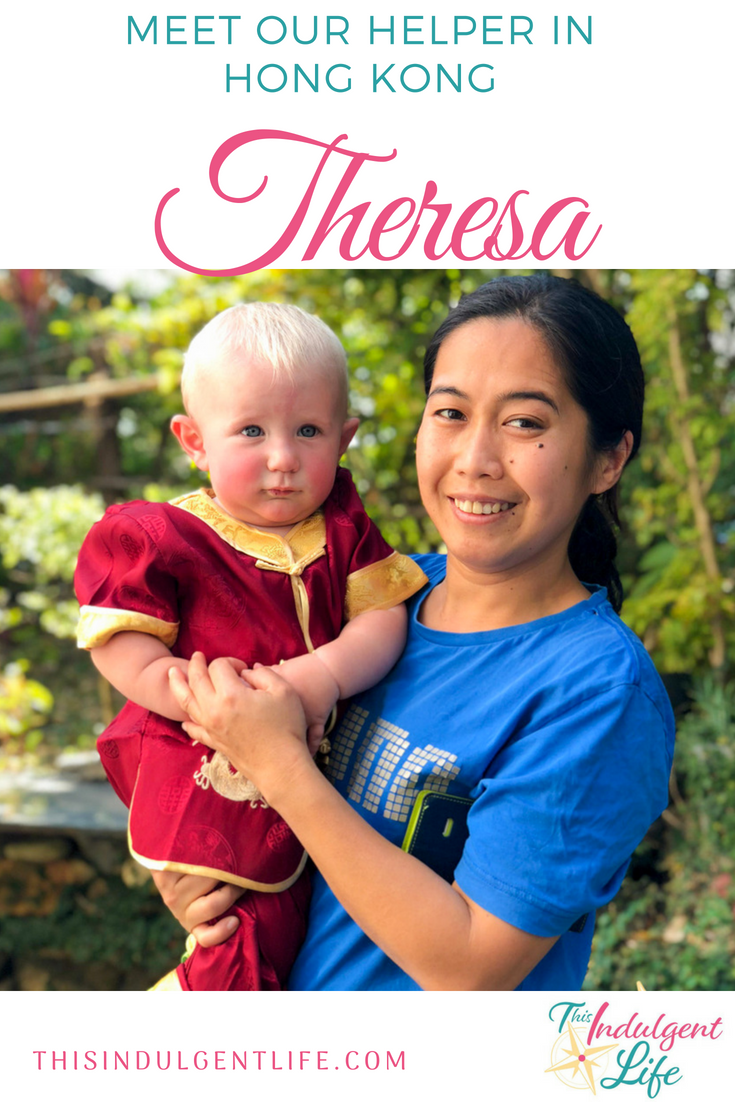 Meet our helper in hong kong theresa | This Indulgent Life | In this interview with our domestic helper you get to know how she fits in with our family and about her background and goals. | #thisexpatlife #thisadventurouslife #domestichelper #hongkong #childcare #expat #expatlife #expatwithkids #interviews #theresa #Filipina #Philippines #tuesdayswiththeresa #teachingabroad #livingabroad #lifewithatoddler #lifewithababy #lifeofadomestichelper 