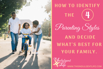 How To Identify The 4 Parenting Styles featured image