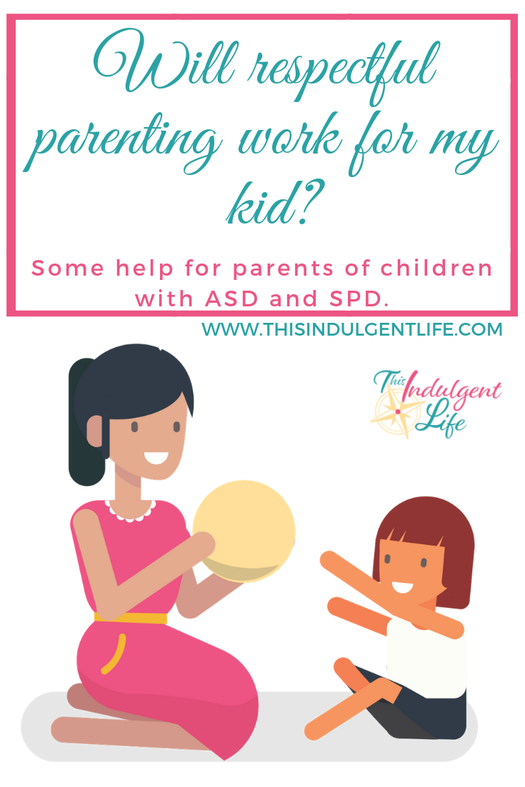 Will respectful parenting work for my kid? Help for parents of children with Autism Spectrum Disorder and Sensory Processing Disorder |This Indulgent Life | Many of the tools for getting your kids to listen may seem out of reach if your child is neuroatypical, but in this chapter of 'How To Talk So Little Kids Will Listen' we find 7 helpful tips for your unique situation. | #parentingtips #parentinganasdchild #howtotalksolittlekidswilllisten #gentleparenting #neurodivergentchildren #neurodivergence #neurotypical #autismspectrumdisorder #sensoryprocessingdisorder #strongwilledkids #discipline #respectfulparenting #peacefulparenting #mindfulparenting #toolsforconnection #parentbonding #auspergers
