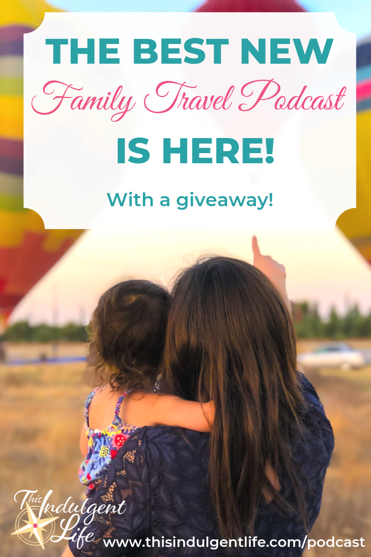 The Best New Family Travel Podcast Is Here! | Come check out the much awaited for This Indulgent Life, The Podcast! Launch Week! If you love family adventures and want to hear tips and inspirational stories from families who love to travel, then you need to listen to this podcast! Launch week is April 16-24, 2019. Don't forget to enter the giveaway! | #newpodcast #travelpodcast #familytravel #travelwithkids #launchweek #giveaway #prizepack #quiettimebook #spanishforkids #followyourdetour #airstreamlife #familyvideo #travelcoach #familyadventures #Rving #worldtravelwithkids #healthyliving #crunchymama