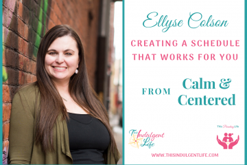 Ellyse Colson on Creating a schedule for your family